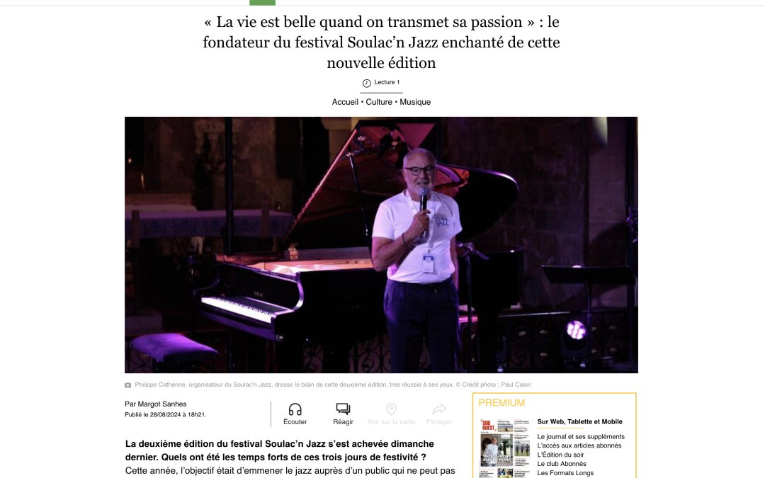 « La vie est belle quand on transmet sa passion » : le fondateur du festival Soulac’n Jazz enchanté de cette nouvelle édition